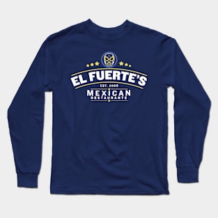 El Fuerte's Mexican Restaurante Long Sleeve T-Shirt